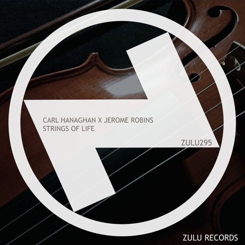 Jerome Robins, Carl Hanaghan - Strings Of Life [ZULU295]